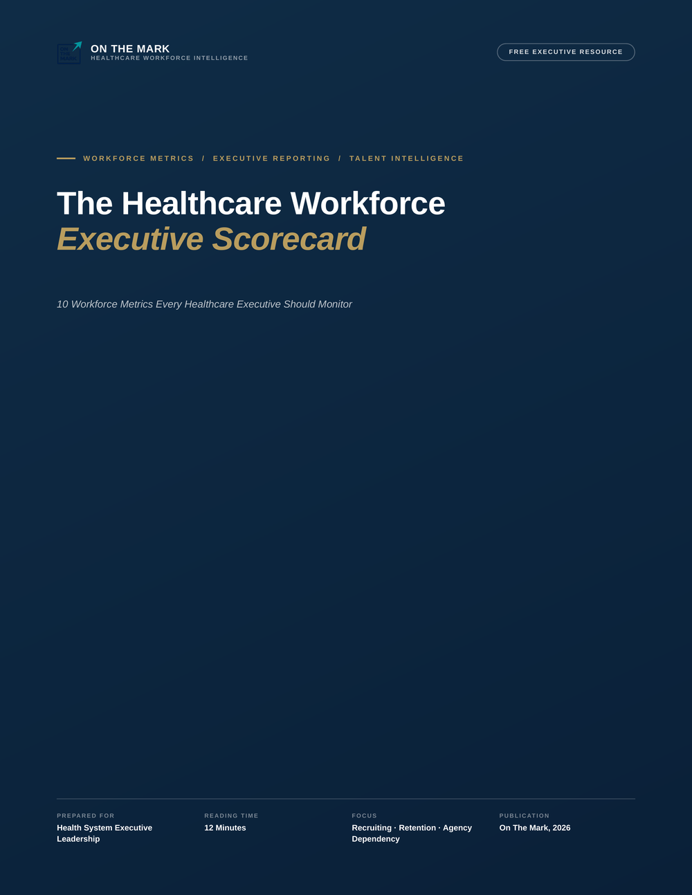 Cover of the Healthcare Workforce Executive Scorecard by On The Mark